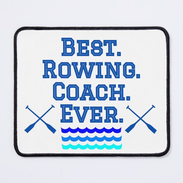Item preview, Best Rowing Coach Ever designed and sold by cmd-art.