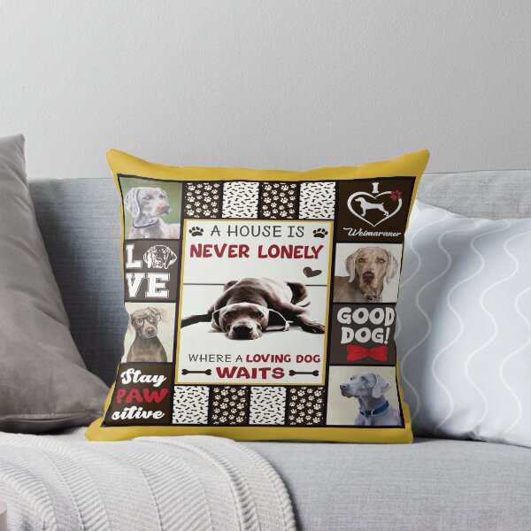 Item preview, A House Is Never Lonely Where A Loving Dog Waits Weimaraner Dog designed and sold by GunillaBlau.