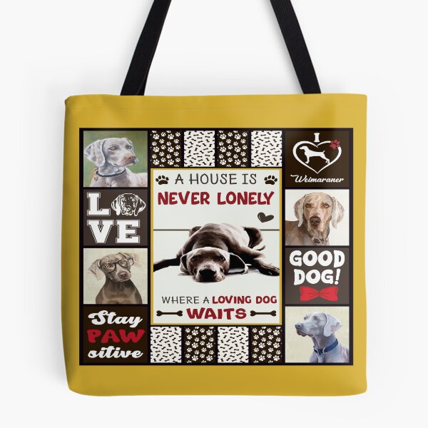 Item preview, A House Is Never Lonely Where A Loving Dog Waits Weimaraner Dog designed and sold by GunillaBlau.