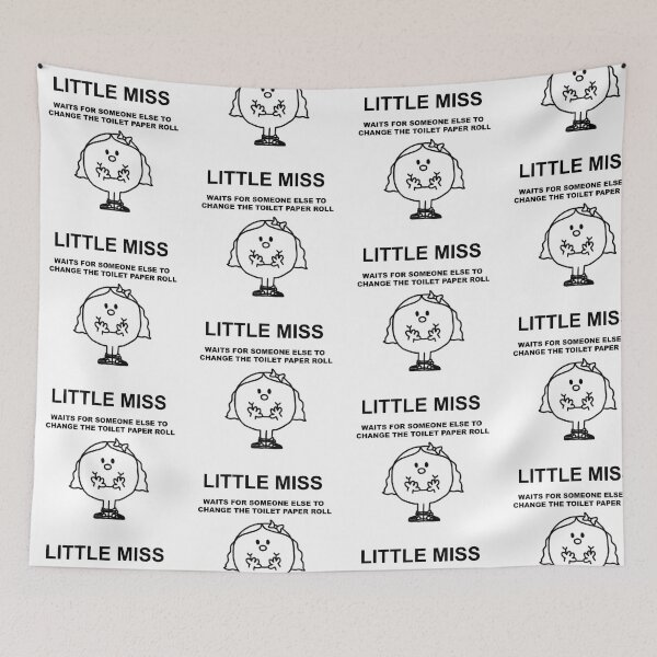 Item preview, Little Miss Waits for Someone Else to Change the Toilet Paper Roll designed and sold by peacefulpanini.