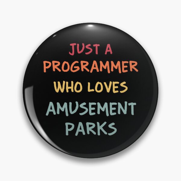 Item preview, Funny Programmer Gift | Funny Software Developer Gift | Funny Coder Gift | Just A Programmer Who Loves Amusement Parks designed and sold by campingforge.