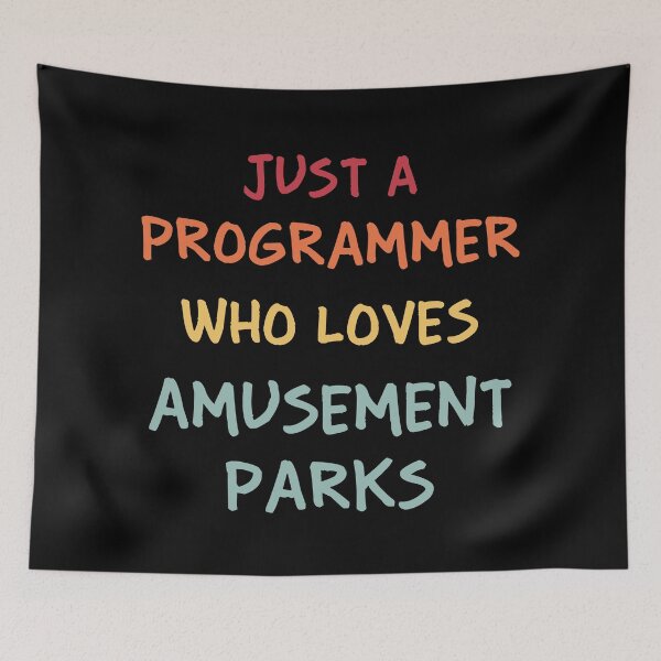 Item preview, Funny Programmer Gift | Funny Software Developer Gift | Funny Coder Gift | Just A Programmer Who Loves Amusement Parks designed and sold by campingforge.
