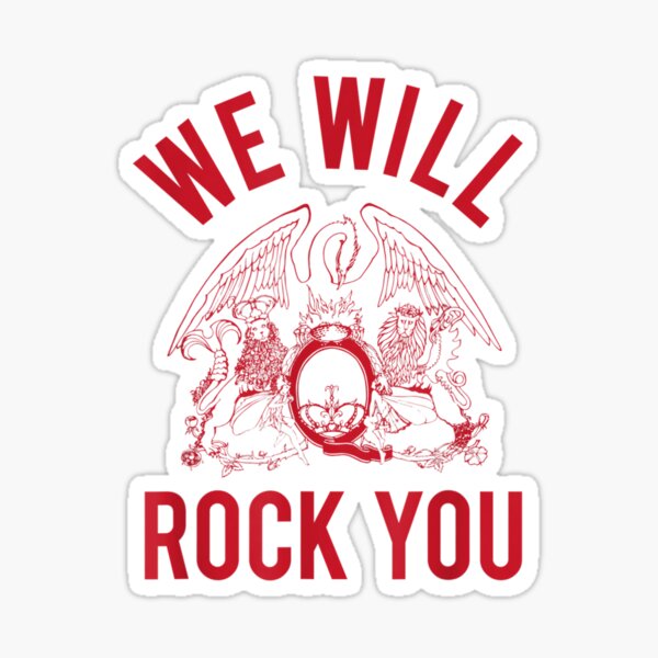 "Queen We Will Rock You" Sticker for Sale by sabahubu Redbubble