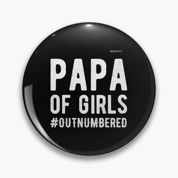Item preview, papa of girls outnumbered designed and sold by Arandacha.
