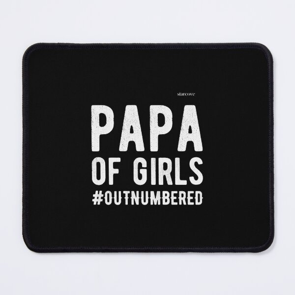 Item preview, papa of girls outnumbered designed and sold by Arandacha.