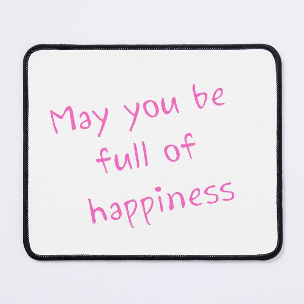 Item preview, May you be full of happiness designed and sold by jaeking33.