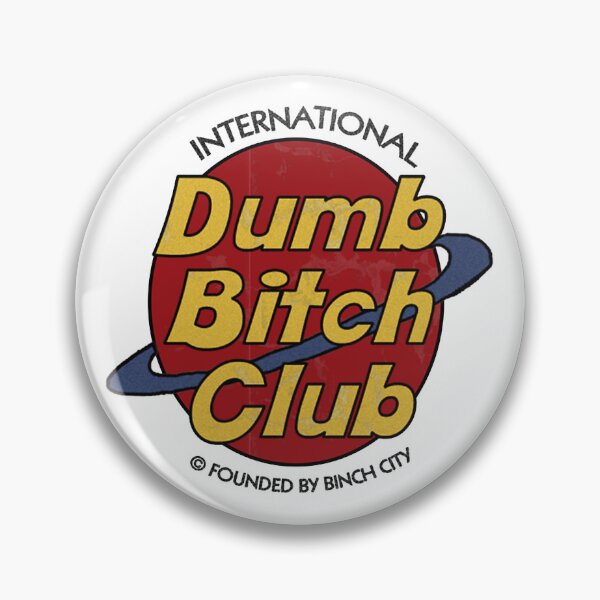 Item preview, Dumb Bitch Club Classic T-Shirt designed and sold by homeland1004.