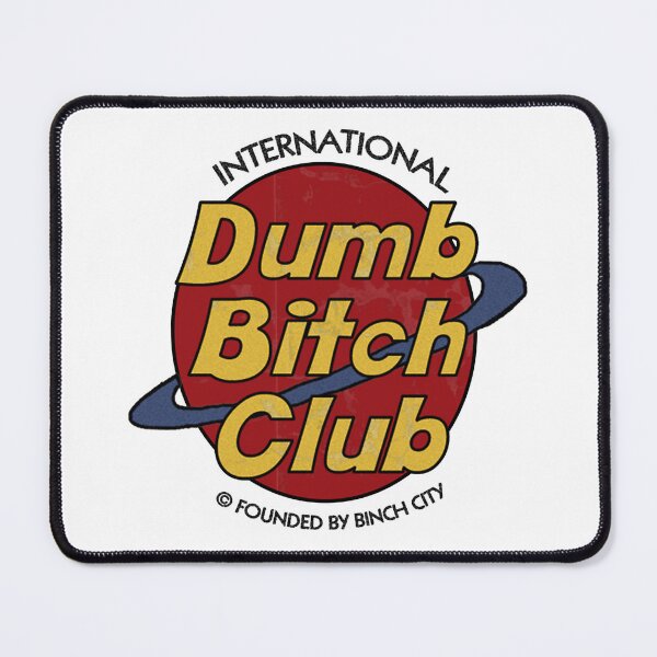 Item preview, Dumb Bitch Club Classic T-Shirt designed and sold by homeland1004.