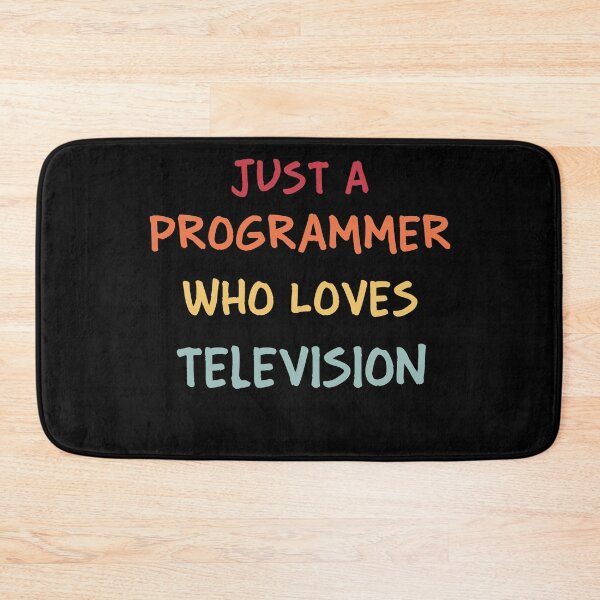 Item preview, Funny Programmer Gift | Funny Software Developer Gift | Funny Coder Gift | Just A Programmer Who Loves Television designed and sold by campingforge.