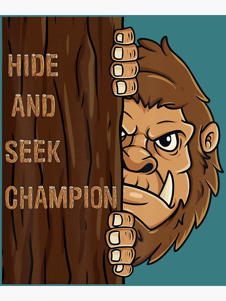 Bigfoot Hide And Seek Champion Sasquatch Forest Poster For Sale By Fuuutyyyne Redbubble 