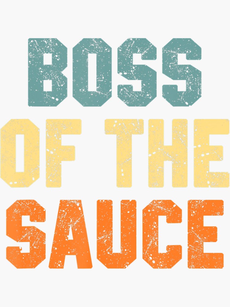 "Boss Of The Sauce Meat Dad Joke Grilling Grill" Sticker for Sale by
