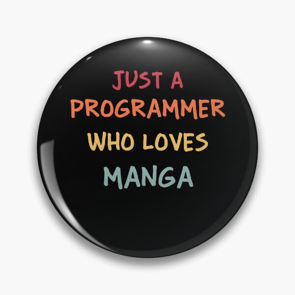 Item preview, Funny Programmer Gift | Funny Software Developer Gift | Funny Coder Gift | Just A Programmer Who Loves Manga designed and sold by campingforge.