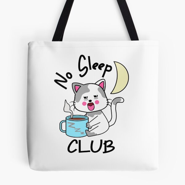 Item preview, No Sleep Club Kawaii Cute Cat  designed and sold by jamie Omahen.
