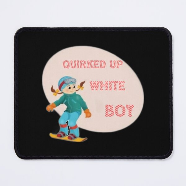Item preview, Quirked up white boy designed and sold by AcaciaErickson.