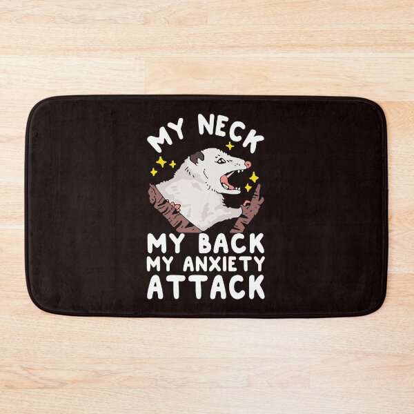 Item preview, My Neck My Back My Anxiety Attack Opossum designed and sold by angelbonney56.
