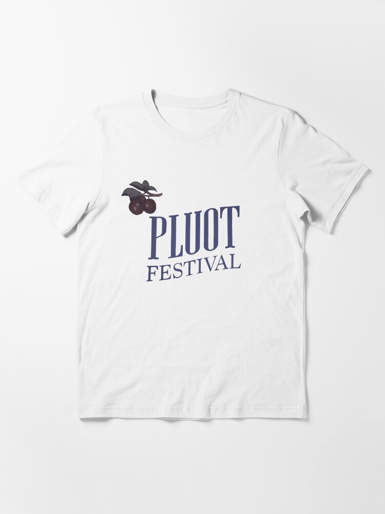 Pluot Festival Shirt Pluot Festival Shirt