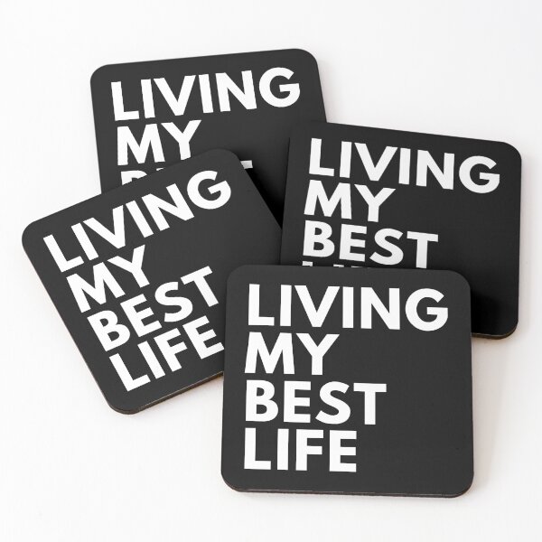 Item preview, Living My Best Life. A Self Love, Self Confidence Quote designed and sold by That Cheeky Tee.