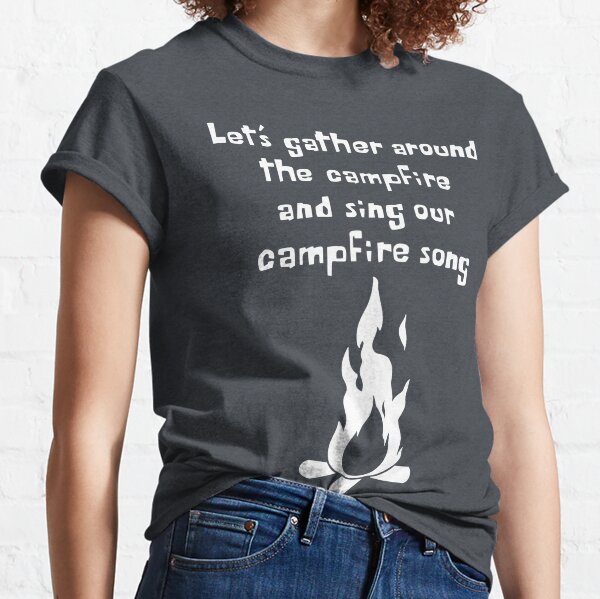 Spongebob Songs T Shirts Redbubble - campfire song song remix roblox