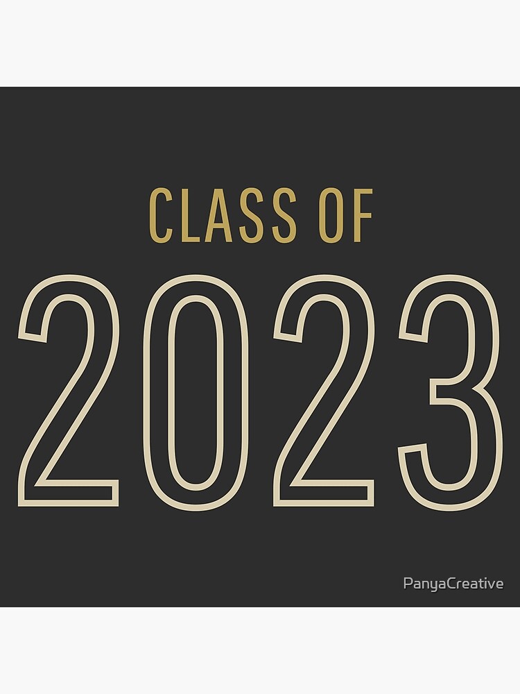 class-of-2023-art-print-for-sale-by-panyacreative-redbubble