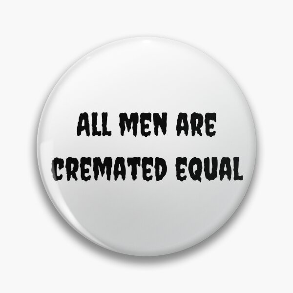 Item preview, All men are cremated equal designed and sold by caitjflynn.