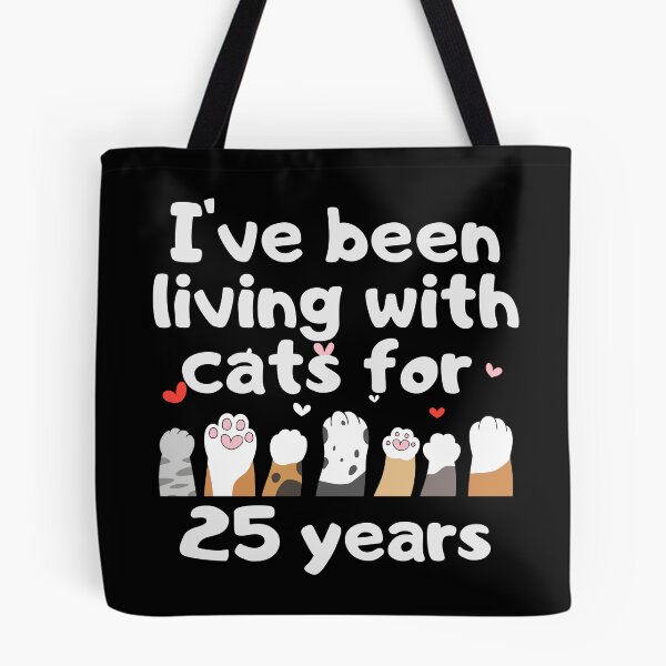 Item preview, I've been living with cats for 25 years designed and sold by marunstudio.