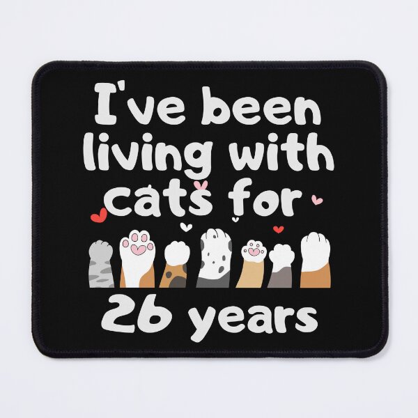 Item preview, I've been living with cats for 26 years designed and sold by marunstudio.