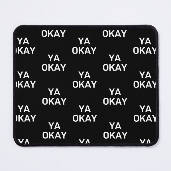 Item preview, YA OKAY, Funny Shirts, got ya, comic designed and sold by AkBrokeBikes.