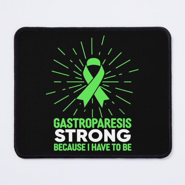 Item preview, Gastroparesis Awareness Month 2022 Gastroparesis Awareness Strong Because I Have to Be designed and sold by OtiliaNikolaus.