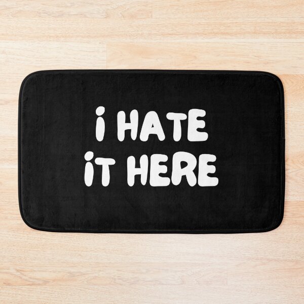 Item preview, I Hate It Here. Funny Work Saying designed and sold by That Cheeky Tee.