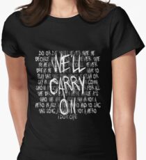 We'll Carry On Women's Fitted T-Shirt