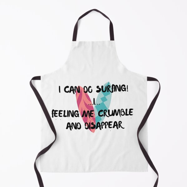 Item preview, I can do surfing I feeling me crumble and disappear designed and sold by CreeDesigns723.
