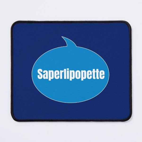 Item preview, Saperlipopette in a blue comic bubble designed and sold by PausePapote.