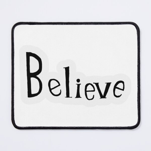 Item preview, Believe designed and sold by brendannewton.