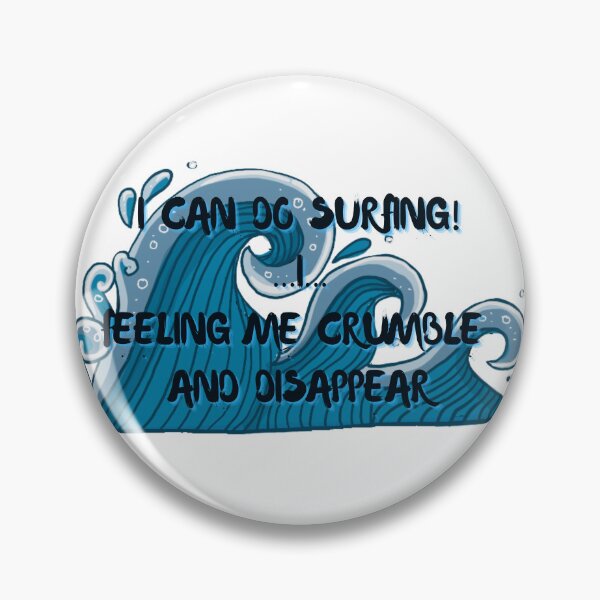 Item preview, I can do surfing I feeling me crumble and disappear designed and sold by CreeDesigns723.