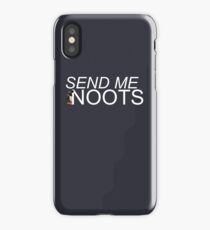 Send me noots! iPhone Case