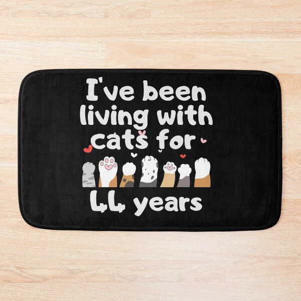Item preview, I've been living with cats for 44 years designed and sold by marunstudio.