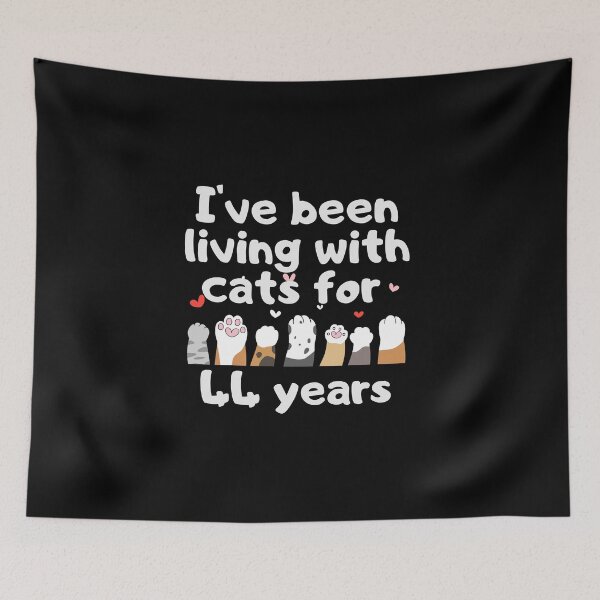 Item preview, I've been living with cats for 44 years designed and sold by marunstudio.