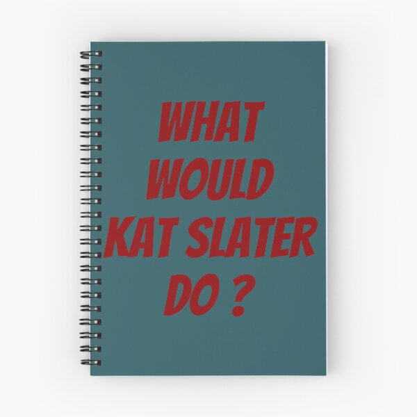 Item preview, what would kat slater do designed and sold by ShopGoodWitches.