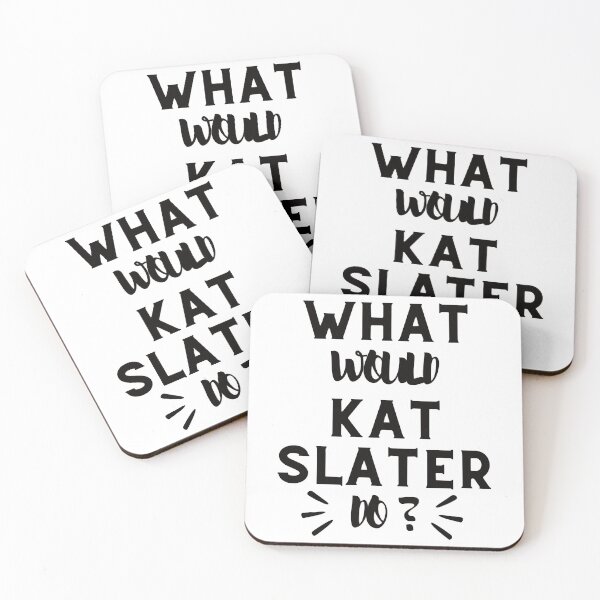 Item preview, what would kat slater do designed and sold by ShopGoodWitches.