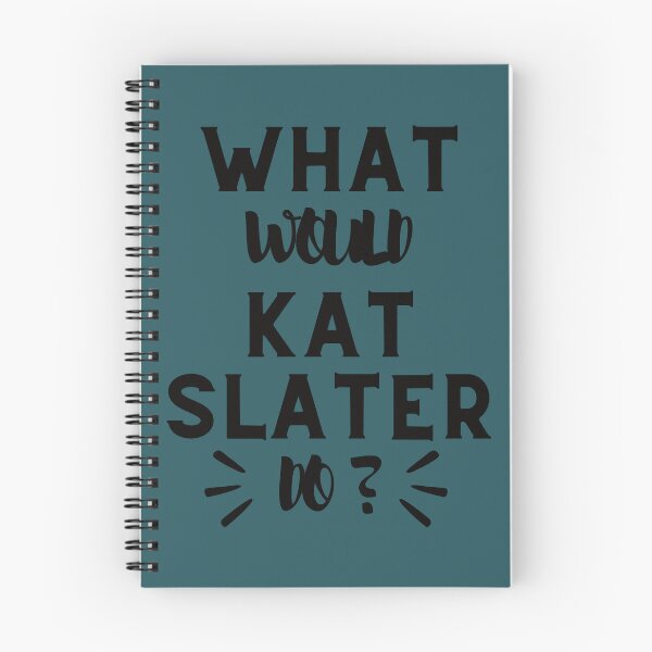 Item preview, what would kat slater do designed and sold by ShopGoodWitches.