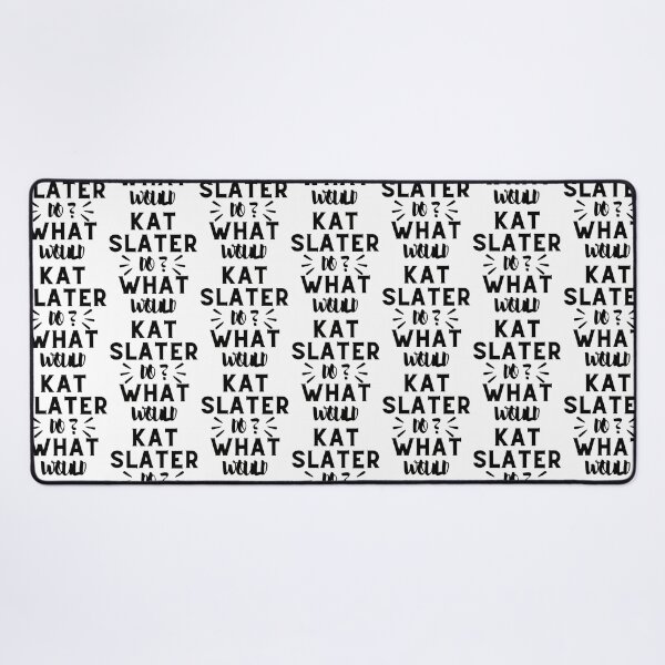 Item preview, what would kat slater do designed and sold by ShopGoodWitches.