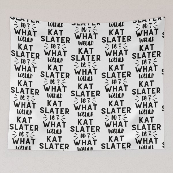 Item preview, what would kat slater do designed and sold by ShopGoodWitches.