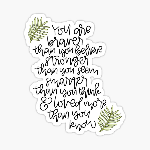 Item preview, You are braver. You are smarter. You are stronger. designed and sold by CaliByGabi.