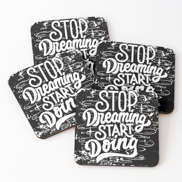 Item preview, Stop Dreaming Start Doing designed and sold by ImeshArtworks.