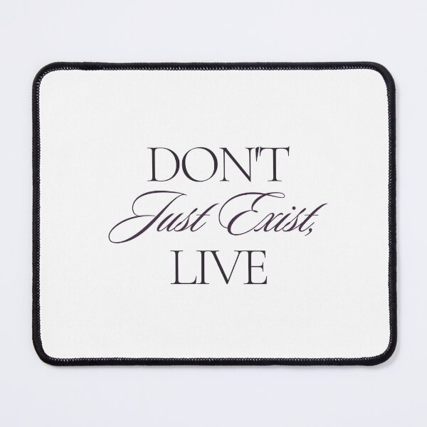 Item preview, Don't just exist live - motivational quote - inspiration designed and sold by shalakacreats.