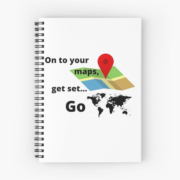 Item preview, On to your maps, get set go! designed and sold by Qandy.