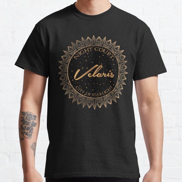 Night Court, Velaris, City of Starlight - ACOTAR Classic T-Shirt
