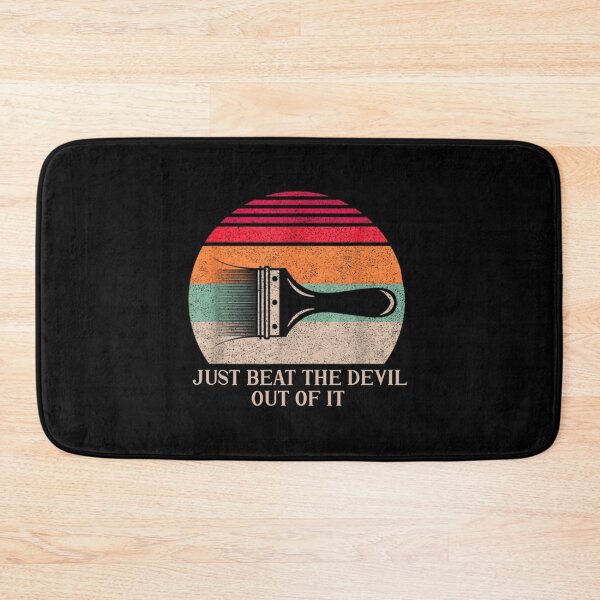 Item preview, Best Just Beat The Devil Out Of    designed and sold by Memorycreated.