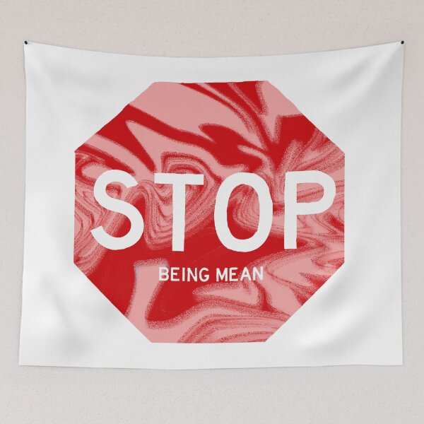 Item preview, STOP being mean designed and sold by achin0809.