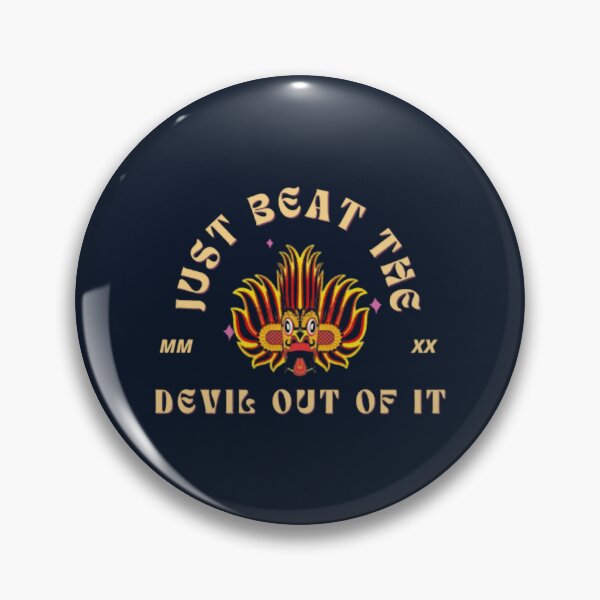 Item preview, Just beat devil out of it 19   designed and sold by Memorycreated.
